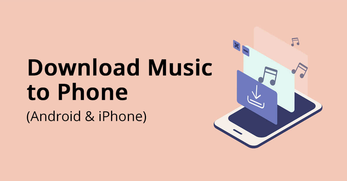 How To Download Songs On My Phone For Free